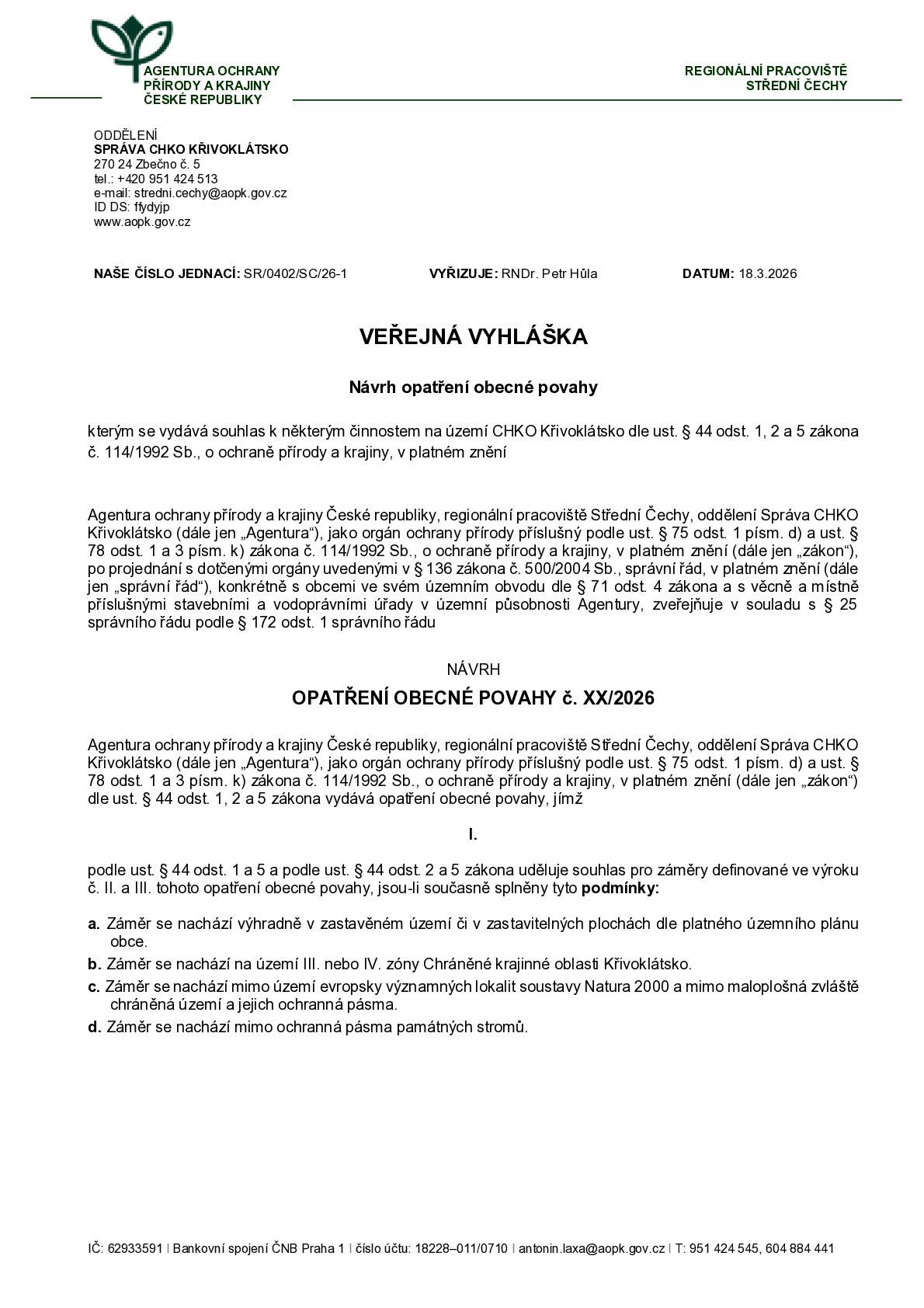 AOPK ČR vydává veřejnou vyhlášku - Návrh opatření obecné povahy, kterým se uděluje souhlas k některým činnostem na území CHKO Křivoklátsko.