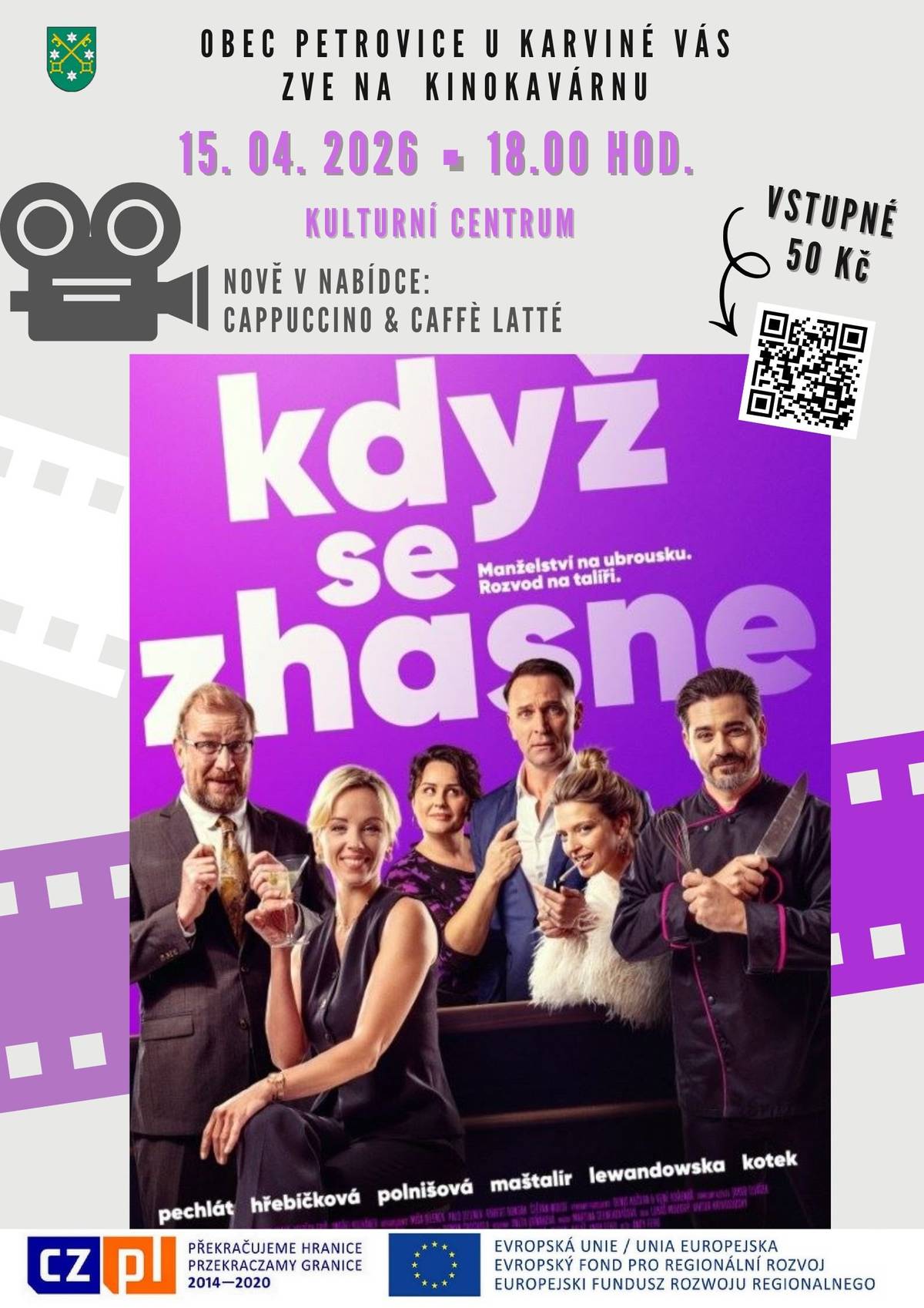 Obec Petrovice u Karviné Vás srdečně zve na promítání české komedie Když se zhasne.     V nabídce kinokavárny bude čaj, káva, nově i cappuccino nebo caffè latté, pivo, víno, nealko, pochutiny a sladké překvapení.     📅 Datum a čas: 15. dubna 2026 v 18.00 hodin 📍 Místo: Kulturní centrum, Petrovice u Karviné 💵 Vstupné: 50 Kč Vstupenky za 50 Kč ke konkrétnímu stolu si můžete zakoupit osobně v Kulturním centru nebo on-line zde: https://petroviceuk.munibooking.cz/CultureEventDetail/41