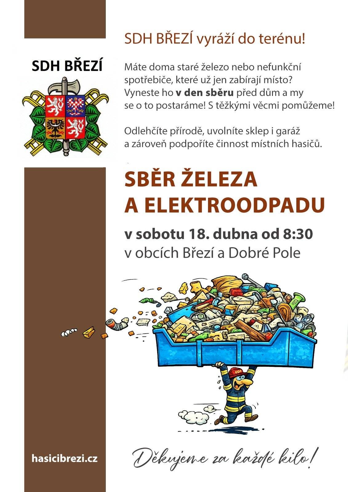 Stěr železa a elektroodpadu v sobotu 18. dubna od 8,30 v Březí a Dobrém Poli.