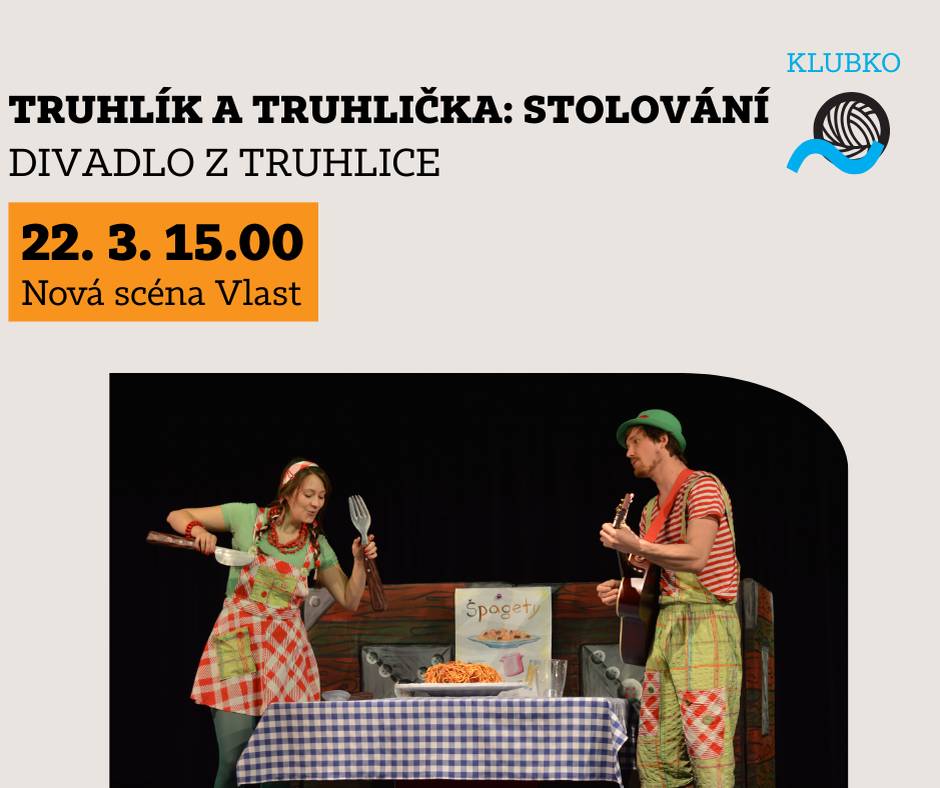 22/3 • Nová scéna Vlast • od 15 hodin  Truhlík a Truhlička Vám přinášejí pohádku...  cestou ale měli se svou Truhlicí takové problémy, že nejenže přišli se zpožděním, ale navíc Truhlík  natolik vyhládl, že nezbývá sil nejen na pohádku, ale možná už vůbec na nic. Není jiné možnosti, než něco uvařit...  ale co? A jak na to? A jak s tím na stůl??? A co s tím vším nádobím?! Popletená pohádka o tom, jak se vaří, stoluje, a nakonec i uklízí. VSTUPENKY ZDE: Prodejní systém / Národní dům Frýdek-Místek | Truhlík a Truhlička: STOLOVÁNÍ