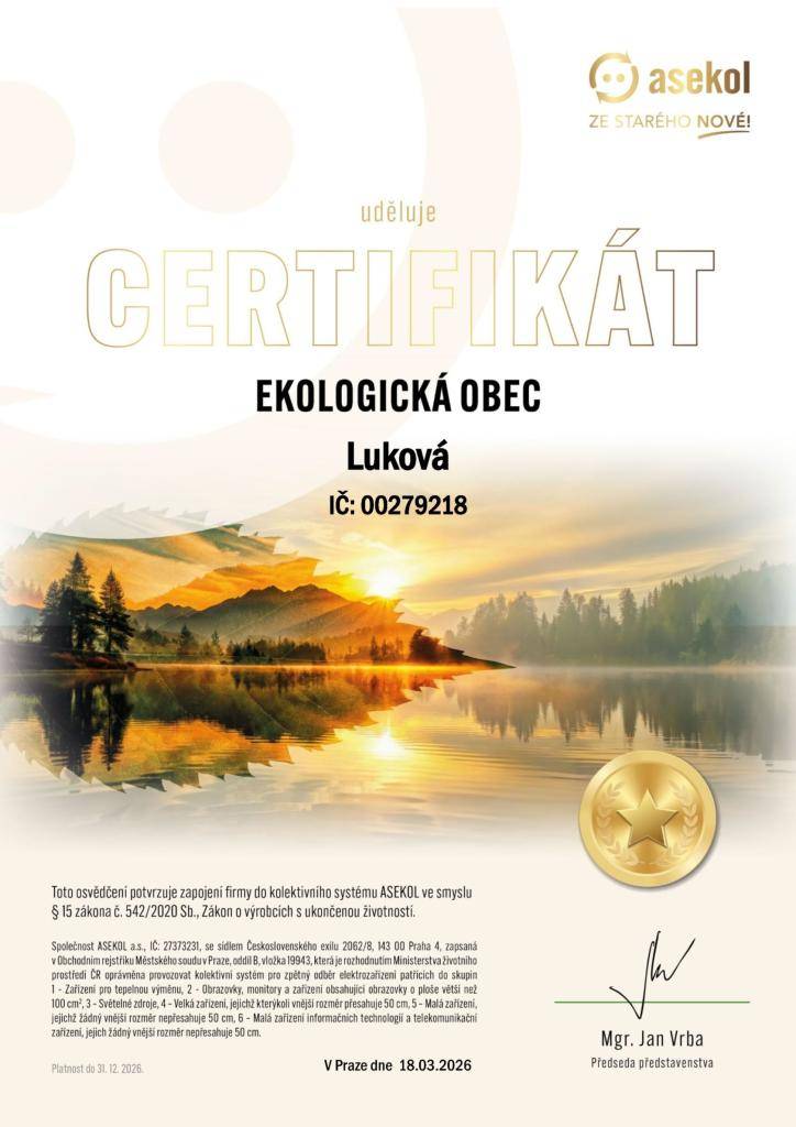 Obec Luková získala od společnosti ASEKOL a.s. zlatý certifikát Ekologická obec, který oceňuje významný přínos v oblasti zpětného odběru vysloužilých elektrozařízení. Toto ocenění potvrzuje náš společný aktivní přístup k ochraně životního prostředí a je inspirací pro další obce.