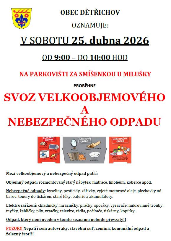 Svoz velkoobjemového a nebezpečného odpadu v Dětřichově proběhne v sobotu 25. dubna 2026 od 9-10 hod na parkovišti za smíšenkou u Milušky