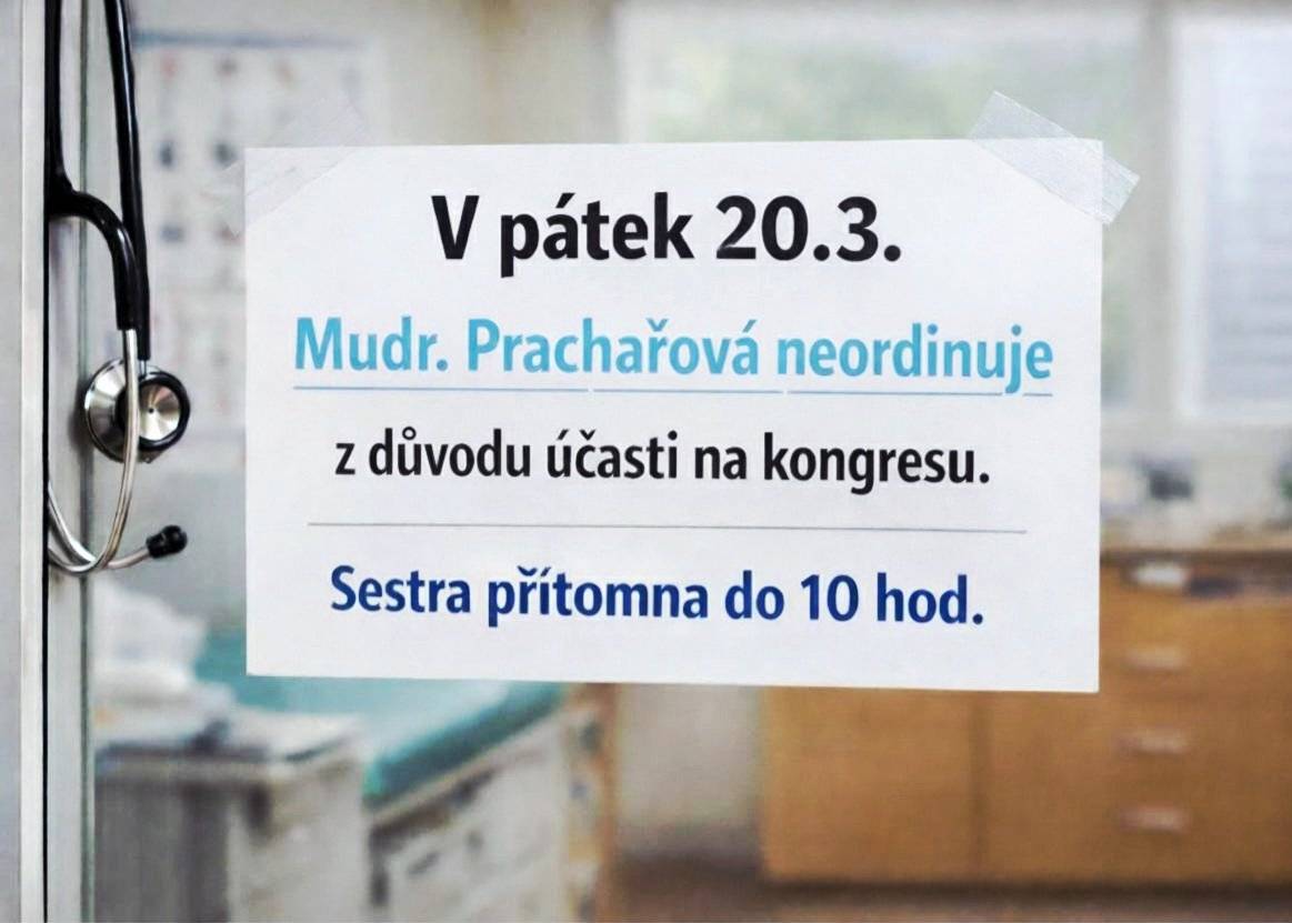 V pátek 20.3.2026 Mudr. Prachařová neordinuje z důvodu účasti na kongresu. Sestra přítomna do 10:00 hod.