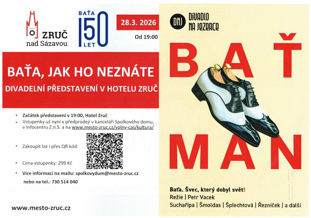 V sobotu 28. března 2026 se v Hotelu Zruč uskuteční divadelní představení s názvem Baťman. Baťa. Švec, který dobyl svět! Začátek představení v 19:00 hodin. Cena vstupenky 299 Kč.