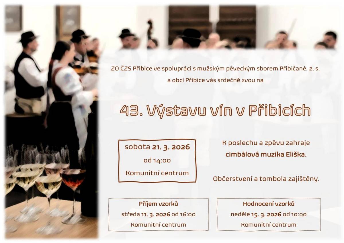 Srdečně vás zveme na Výstavu vín v Přibicích, která se koná 21. března 2026 od 14:00 v Komunitním centru.
