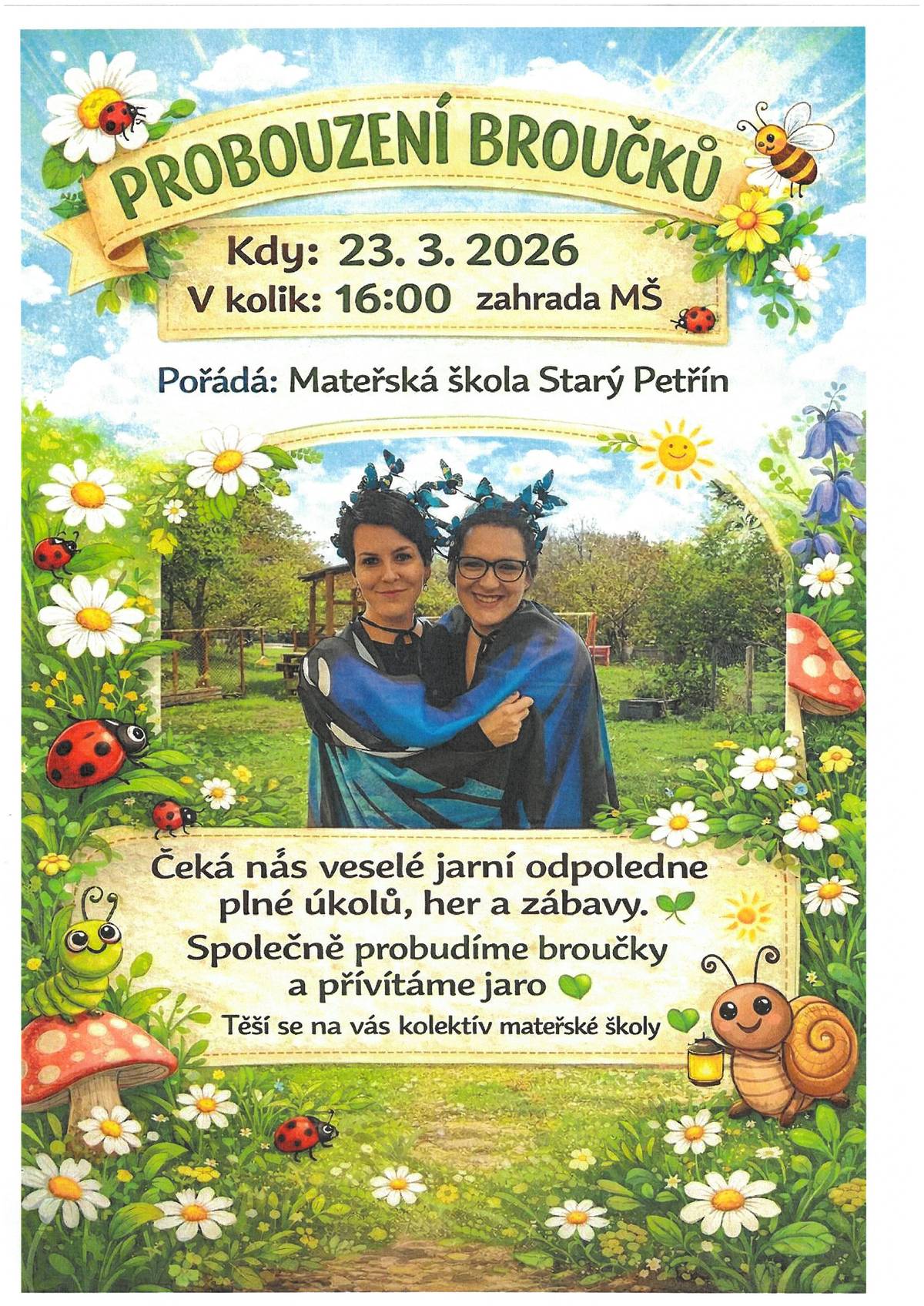 Probouzení broučku - 23.3.2026 od 16:00 hod. na zahradě MŠ Starý Petřín.