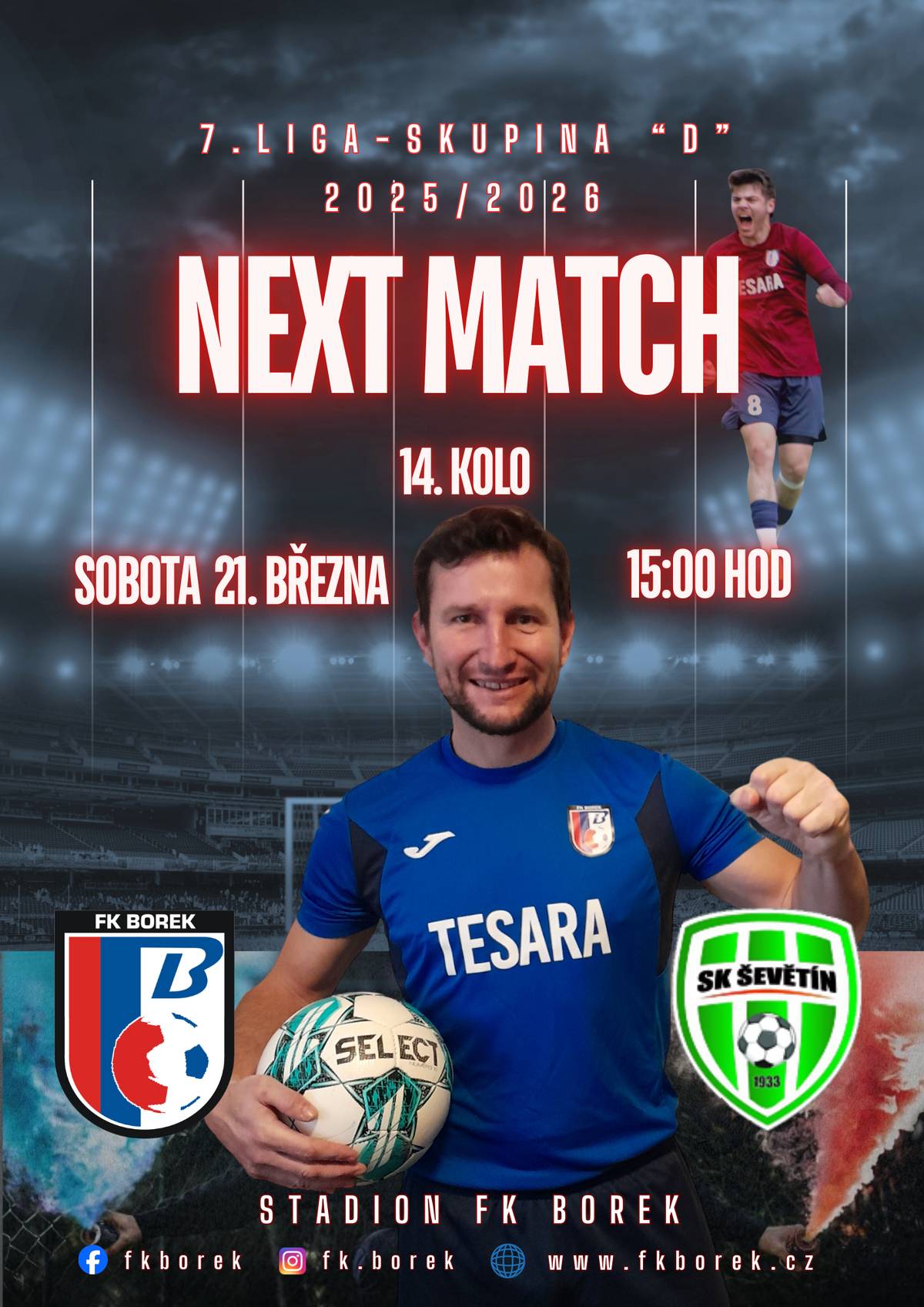Dobrý den všem. Dovolte mi, abych Vás jménem FK Borek pozval na mistrovské fotbalové utkání mužů krajské soutěže 1.B třídy SK D, mezi FK Borek / SK ŠEVĚTÍN, které se uskuteční v sobotu 21.března 2026 od 15:00 hodin na boreckém fotbalovém stadionu. Přijďte fandit. S přáním hezkého dne Jaroslav Novák - starosta obce Borek.