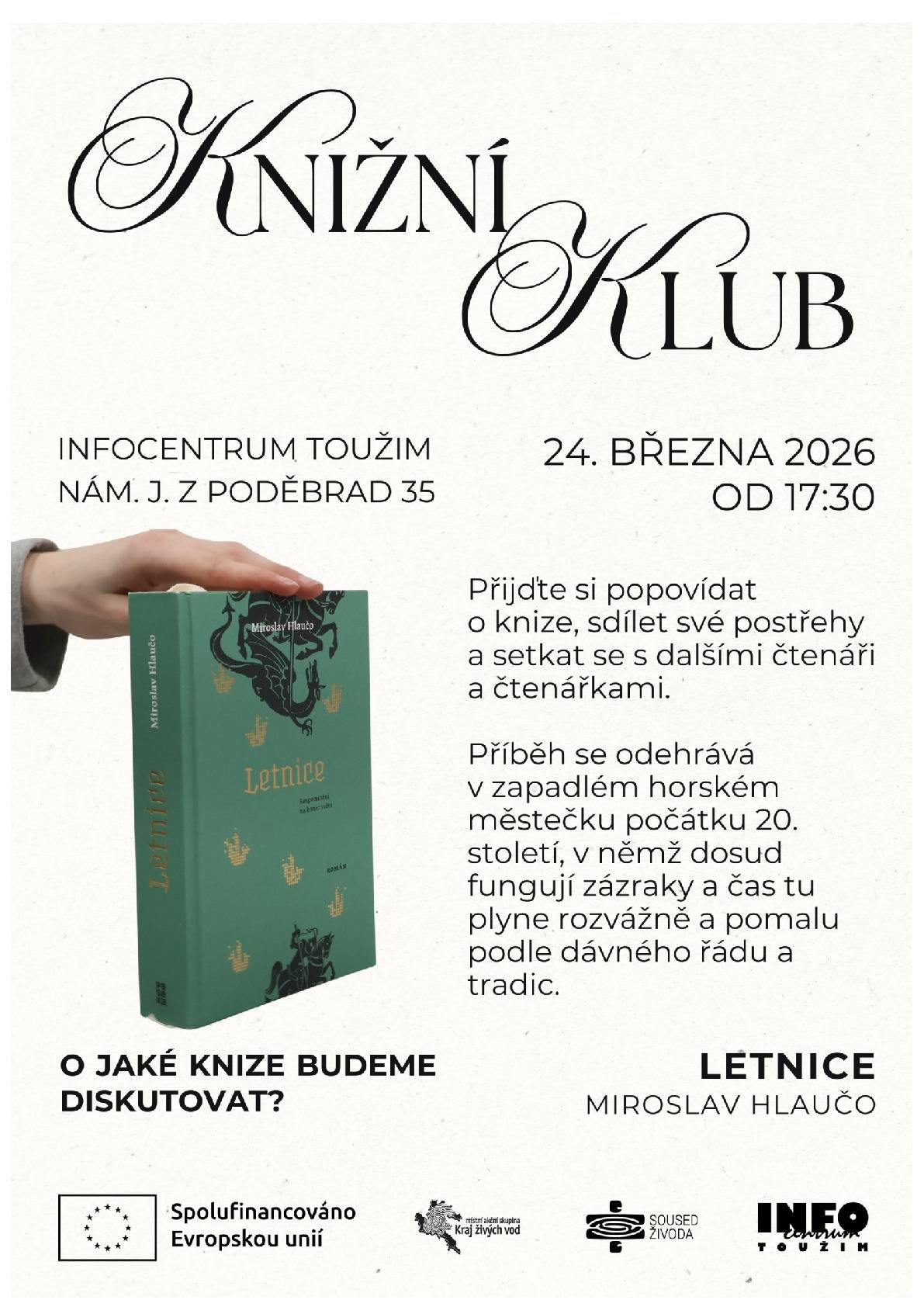 Dne 24.3.2026 se od 17:30 hod. koná v Infocentru Knižní klub - povídání o knize Letnice.
