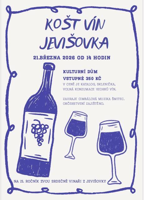 Jevišovka dne 21. 3. 2026 od 14.00 hodin  Pozvánka na košt ví