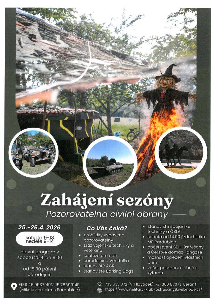 Srdečně Vás zve Military klub Ostřešany.  Hlavní program v sobotu 25. 4. od 9.00 hod., od 18.30 hod. pálení čarodějnic.
