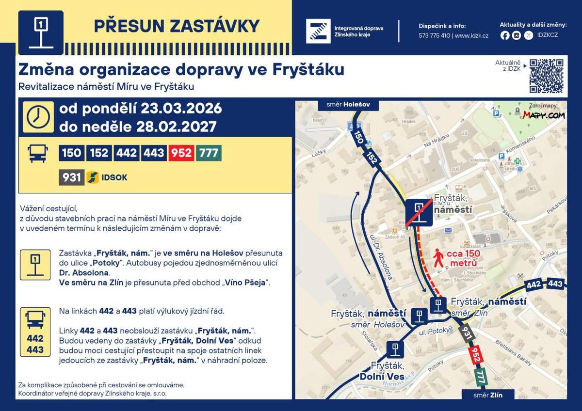 Změna se týká přesunu autobusové zastávky Fryšták, náměstí po dobu revitalizace náměstí Míru ve Fryštáku.