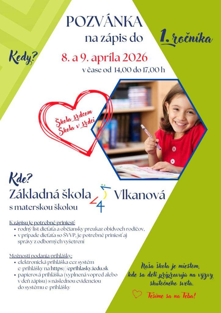 Budúcich prváčikov a ich rodičov pozývame do našej Základnej školy s materskou školou Vlkanová na zápis do 1. ročníka základnej školy v dňoch 8. a 9. apríla 2026 v čase 14:00 - 17:00.