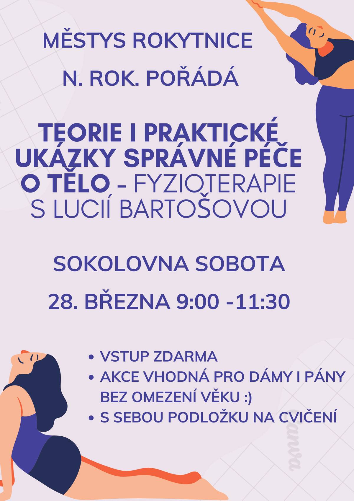 Přijďte si zacvičit s fyzioterapeutkou Lucií Bartošovou v sobotu 28. března od 9:00 do 11:30 v Sokolovně.
