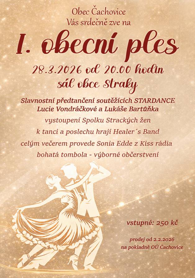 Autobusový svoz na I. obecní ples v sobotu 28.3.2026.  Vlkava na návsi 19:00, Čachovice u pošty 19:04, Čachovice nádraží 19:05, Struhy hostinec 19:10, Struhy pod kostelem 19:11, Lipník autobusová zastávka 19:15, Všejany Tahoun 19:20, Všejany obecní úřad 19:21, Straky 19:30.   Autobus zpět v 2:15.