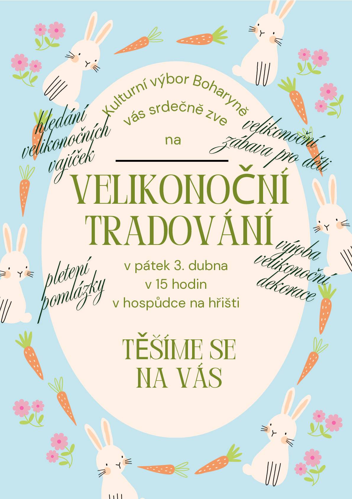 Velikonoční tradování proběhne v pátek 3. dubna od 15 hodin.