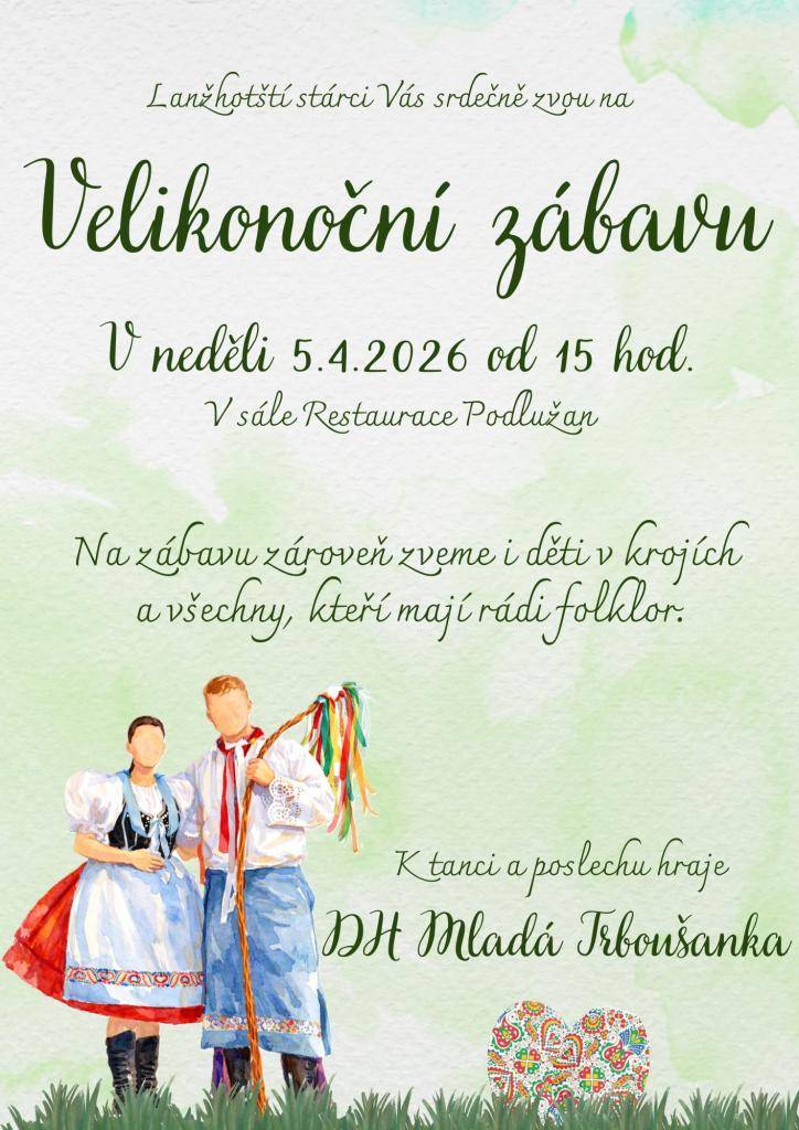 Lanžhotští stárci Vás srdečně zvou na Velikonoční zábavu!  Přijďte si s námi užít sváteční atmosféru v neděli 5. dubna 2025 od 15:00 v sále restaurace Podlužan v Lanžhotě.  O skvělou náladu a hudební doprovod se postará dechová hudba Mladá Trboušanka.????  Pro více informací rozklikněte.