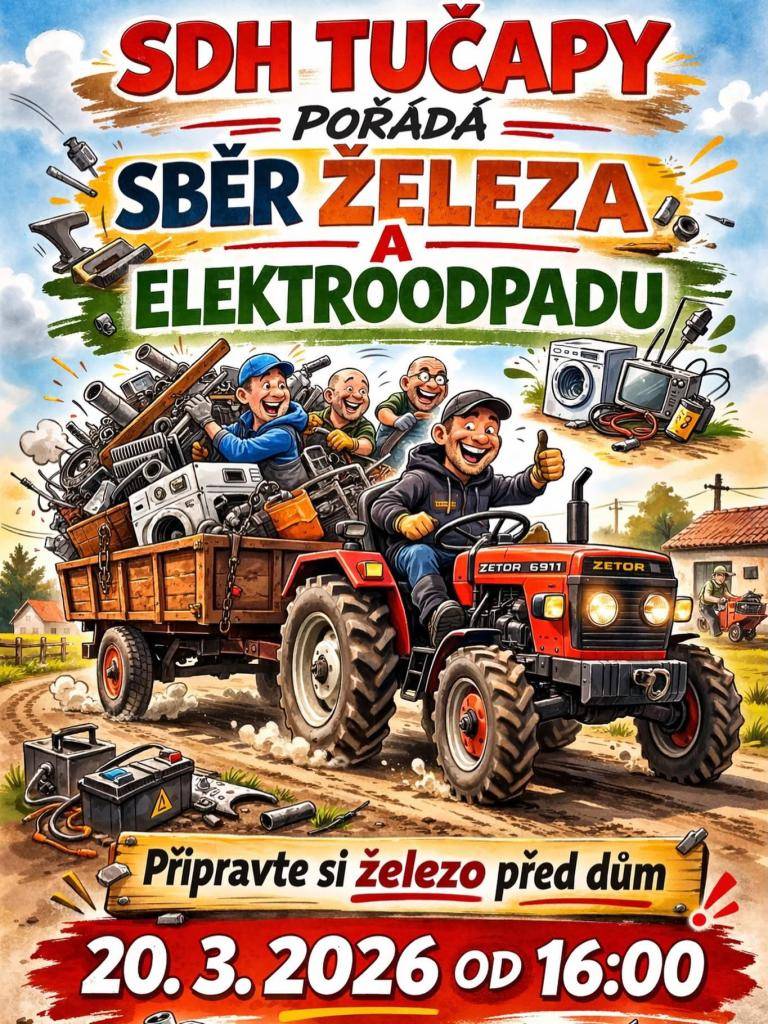 Sbor dobrovolných hasičů Tučapy pořádá sběr železného odpadu, který se bude konat v pátek 20. března 2026 od 16:00. Prosíme, abyste si připravili veškeré železo a kovový odpad před dům, který již nepotřebujete.