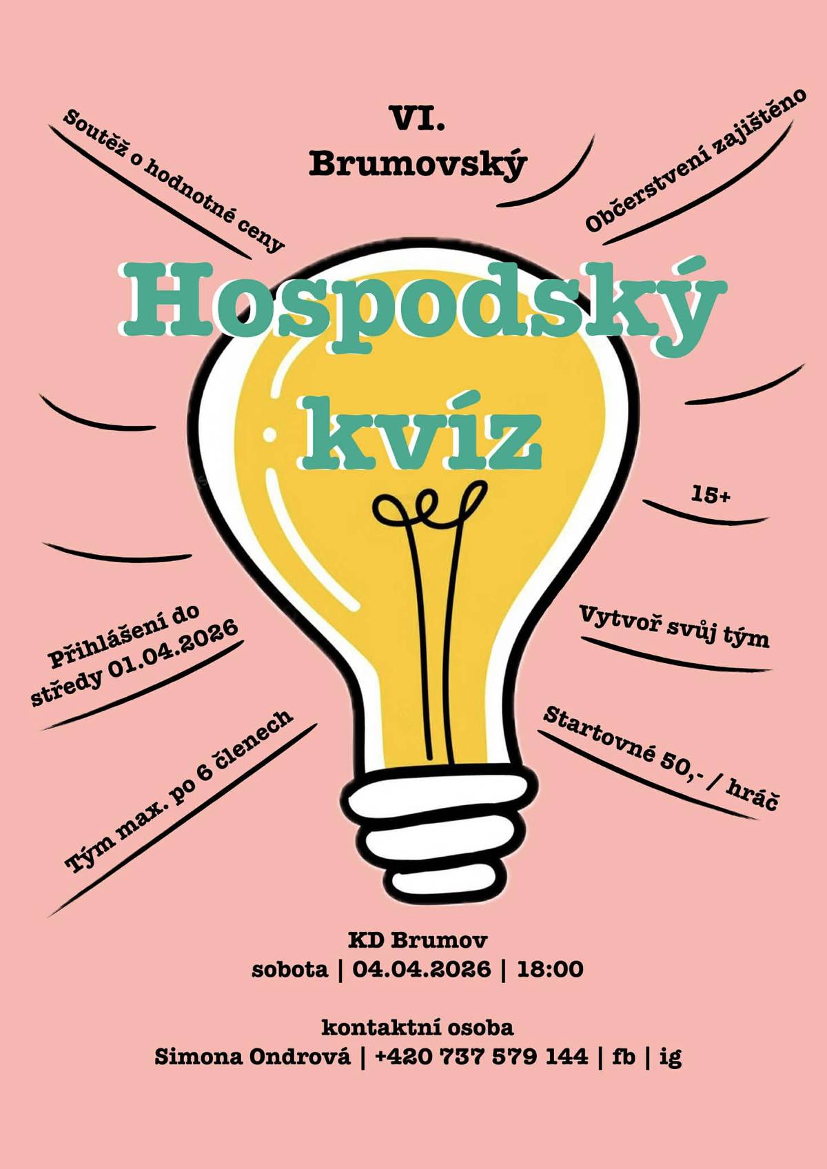 Hospodský kvíz se koná v sále KD Brumov dne 4. 4. 2026 v 18:00.