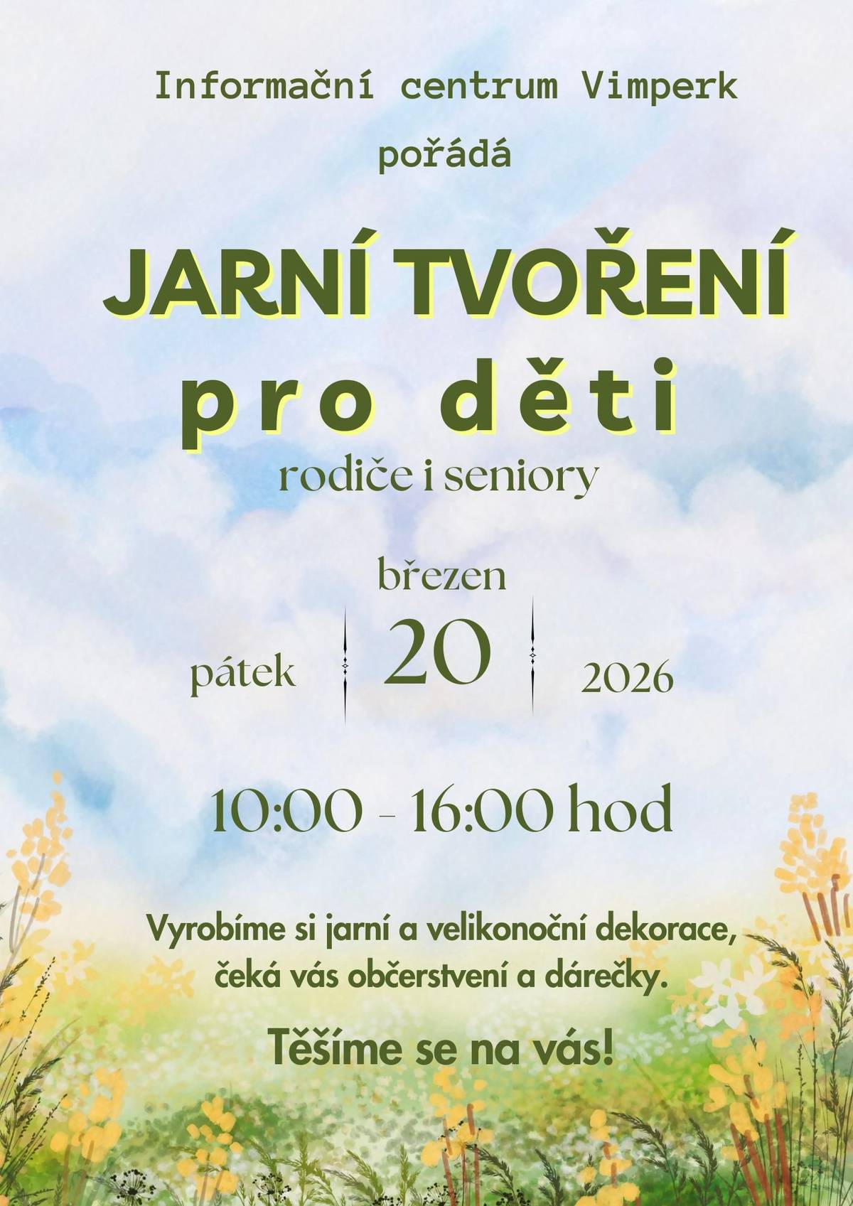 PÁ 20. 3. 10:00 - 16:00 Zveme vás na jarní tvoření pro děti, rodiče i seniory. Vyrobíme si jarní i velikonoční dekorace.🌼🐣 Čeká vás občerstvení a dárečky.😀 Těšíme se na vás!