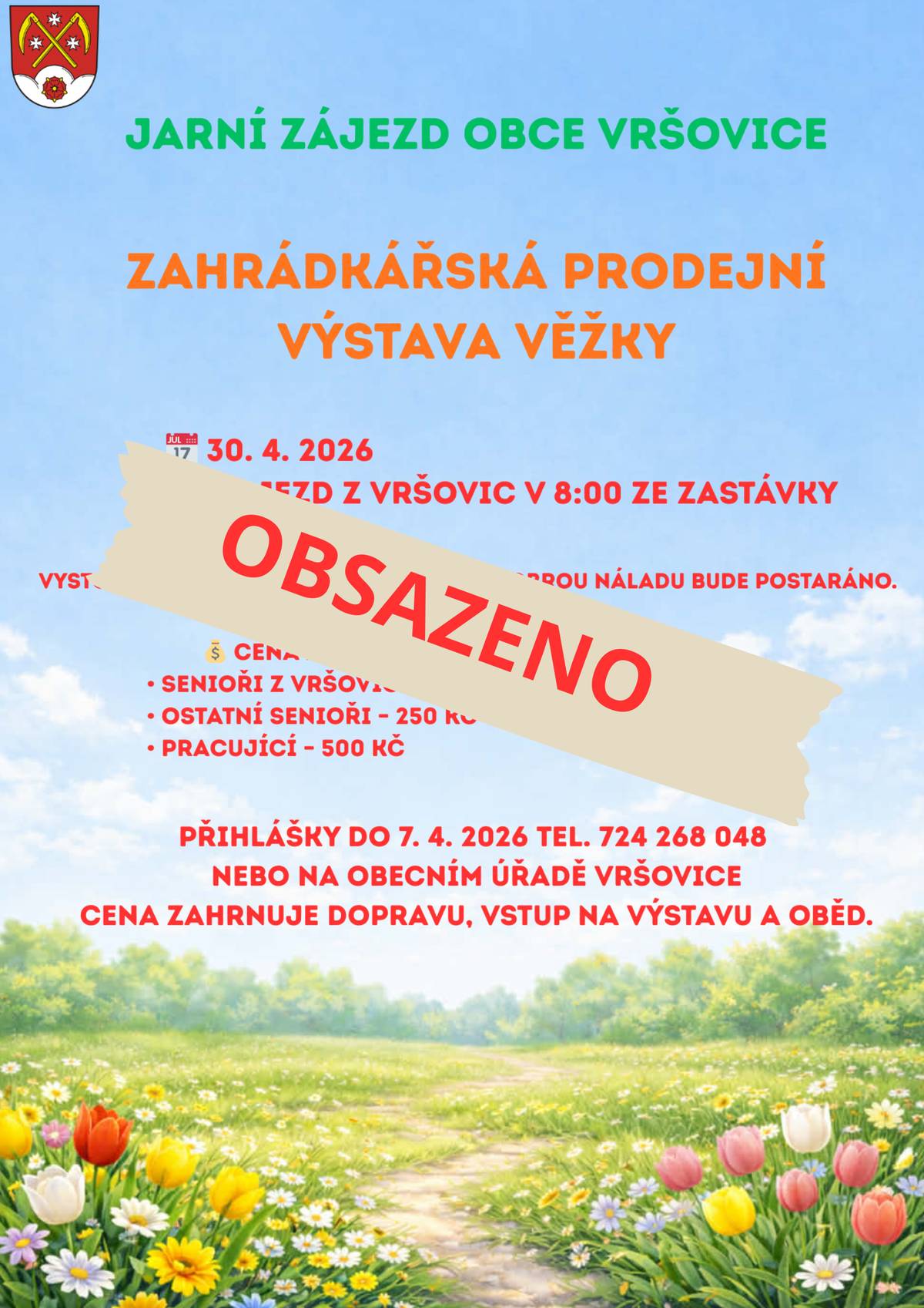 Informujeme vás, že jarní zájezd je již obsazen.