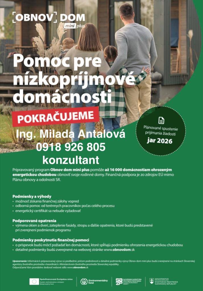 BEZPLATNÉ poradenstvo naším občanom , ktorí sa uvažujú zapojiť do programu OBNOV DOM MINI PLUS, kde bude vyhlásená výzva na jar roku 2026.