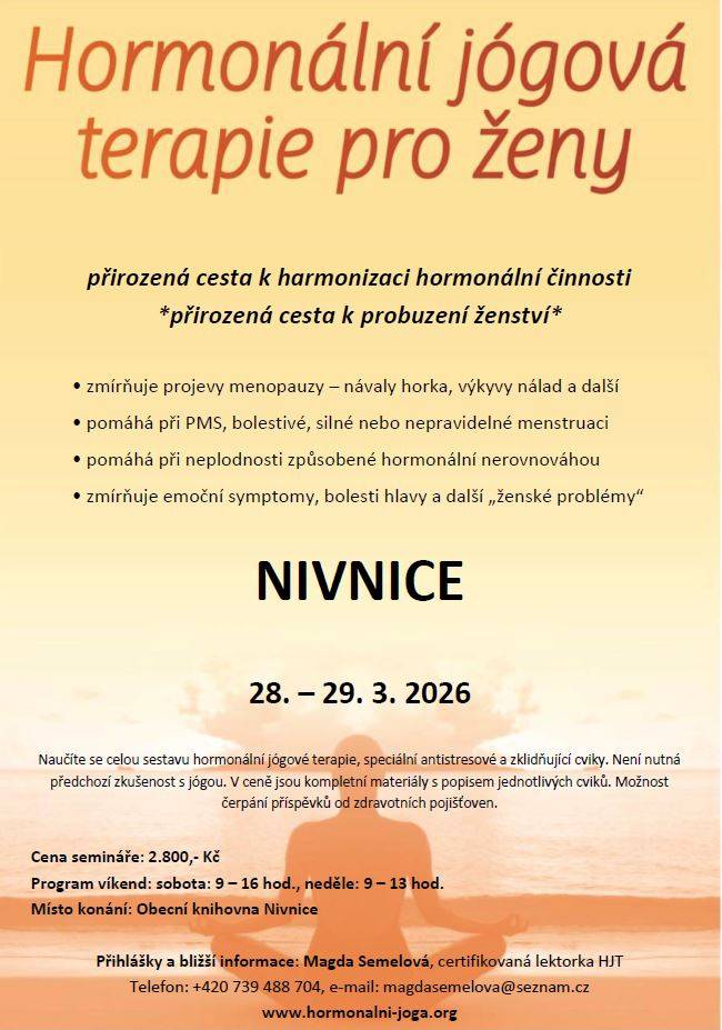 Seminář hormonální jógová terapie se uskuteční v obecní knihovně v sobotu 28.3. a v neděli 29.3.2026. Přihlášky a bližší informace u paní Semelové viz. plakát.