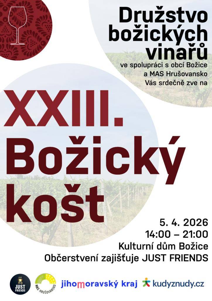 Družstvo božických vinařů ve spolupráci s obcí Božice a MAS Hrušovansko vás zvou na Božický košt, který proběhne v neděli 5. dubna 2026. Akce se uskuteční od 14:00 do 21:00 v Kulturním domě Božice a nabízí pestrý výběr vín spolu s občerstvením od JUST FRIENDS.