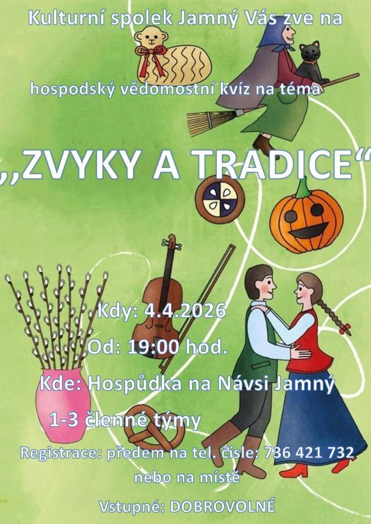Kvíz v Jamném se zaměří na téma Tradice a zvyky. Akce se koná 4. dubna 2026 od 19:00. Přijďte si vyzkoušet své znalosti v příjemné atmosféře.