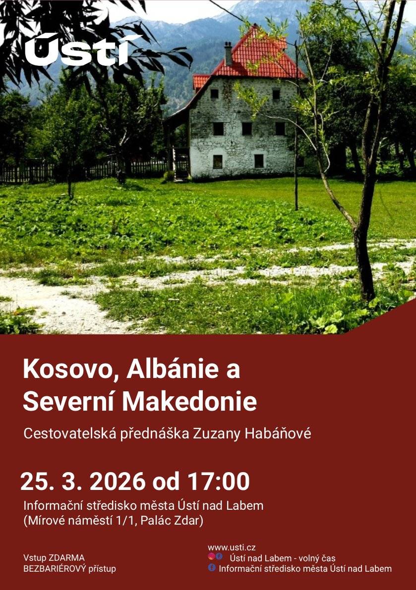 Nepropásněte další inspirativní cestovatelskou přednášku Zuzky Habáňové. Zuzka je dobrodružná cestovatelka, která dokazuje, že svět nemá hranice ani pro osoby se zrakovým hendikepem. Do ústeckého informačního střediska se vrací již poněkolikáté a pokaždé přináší příběhy, které se neposlouchají, ale prožívají. Tentokrát Vás zavede do méně objevených koutů Balkánu.  KDY: 25. 3. 2026 od 17:00 KDE: Informační středisko města Ústí nad Labem (Mírové náměstí 1/1, Palác Zdar) Kosovo ji nadchlo příjemným horským podnebím a minimem turistů. Albánií projela z hor až na pobřeží a svou cestu zakončila v Severní Makedonii, kam dorazila přes okolí Ohridského jezera.  Vstup na přednášku je zdarma, přístup do informačního střediska je bezbariérový. TIP: Přednáška se koná v rámci Měsíce albánského jazyka a kultury, který pořádá Filozofická fakulta Univerzity J. E. Purkyně ve spolupráci se statutárním městem Ústí nad Labem.
