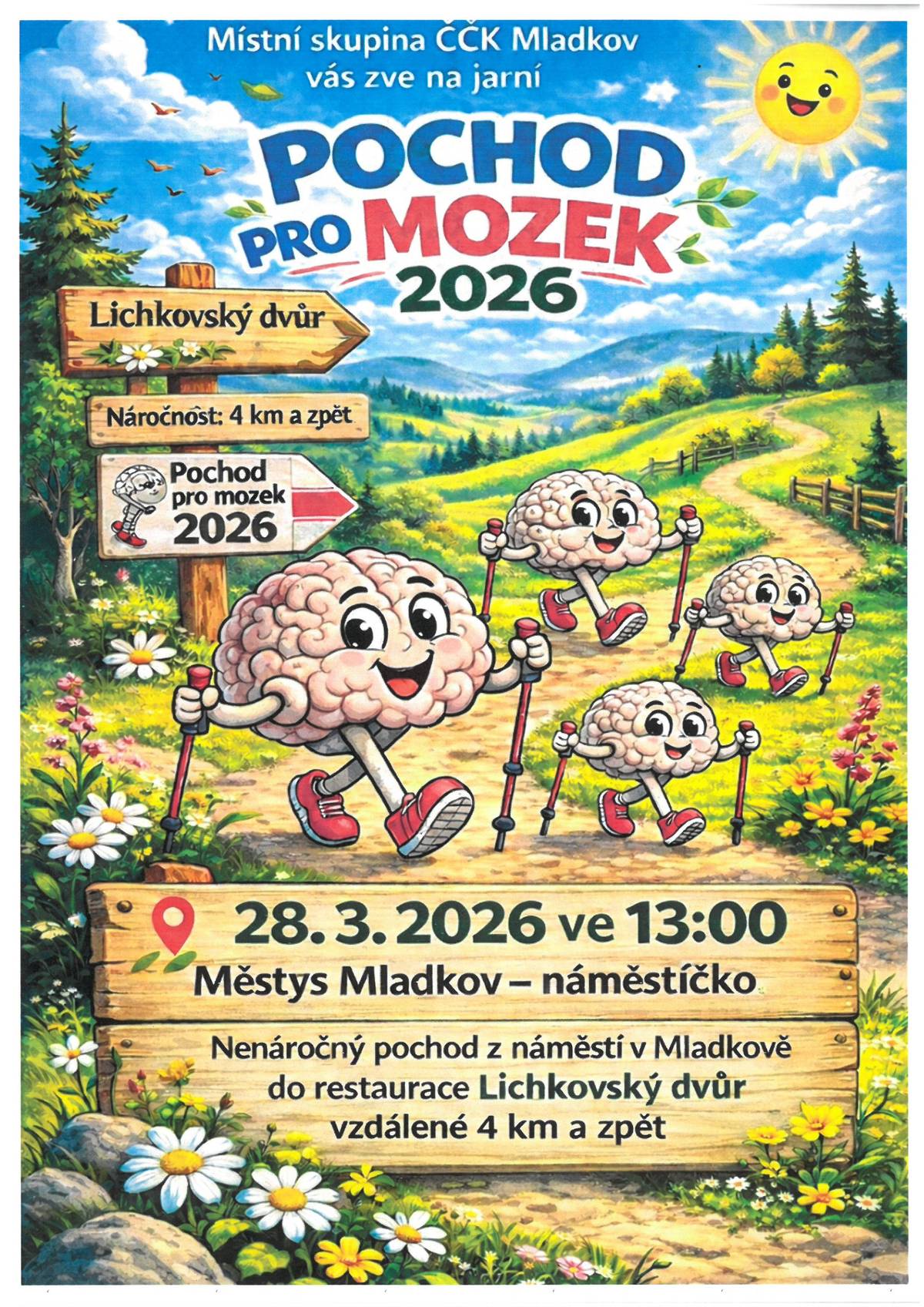 ČČK Mladkov Vás zve na jarní Pochod pro mozek dne 28.3.2026 ve 13:00 hodin. Sraz na náměstí, trasa - Lichkovský dvůr a zpět.