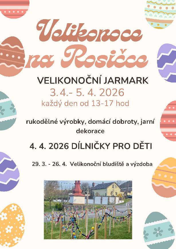 Velikonoční jarmark 3.4.- 5. 4.2026 každý den od 13-17 hodin. Rukodělné výrobky, domácí dobroty, jarní dekorace. 4.4.2026 dílničky pro děti. 29.3.- 26.4. velikonoční bludiště a výzdoba.