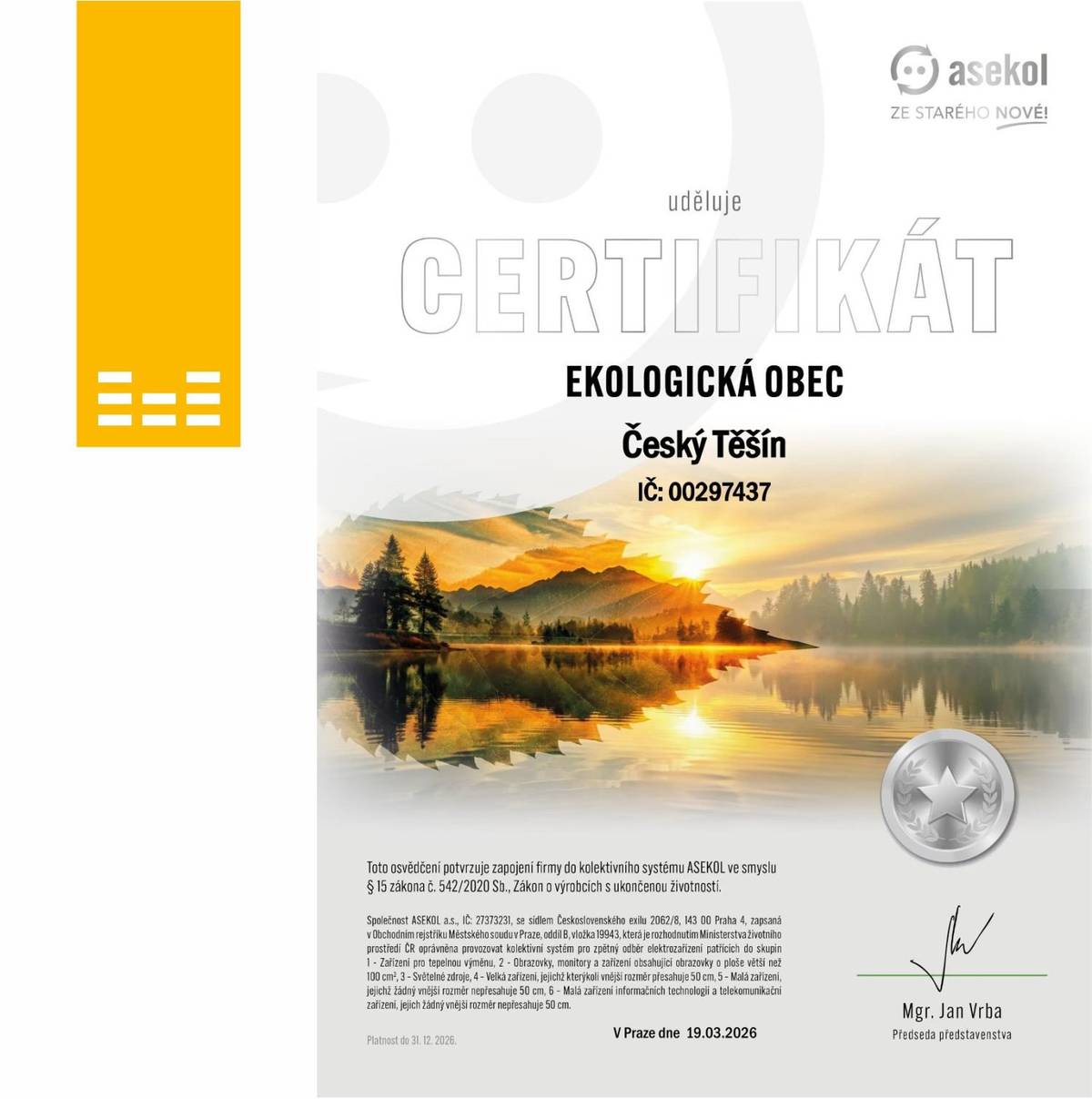 Máme radost, že naše město bylo oceněno stříbrným certifikátem „Ekologická obec“ za odpovědný přístup v oblasti sběru a recyklace vysloužilých elektrozařízení. Toto ocenění potvrzuje dlouhodobou snahu o ochranu životního prostředí a aktivní zapojení do správného nakládání s elektroodpadem. Díky tomu společně přispíváme k ochraně přírody, snižování ekologické zátěže a šetrnějšímu využívání zdrojů. Děkujeme všem, kteří se na tomto úspěchu podílejí – ať už tříděním odpadu nebo podporou ekologických iniciativ.