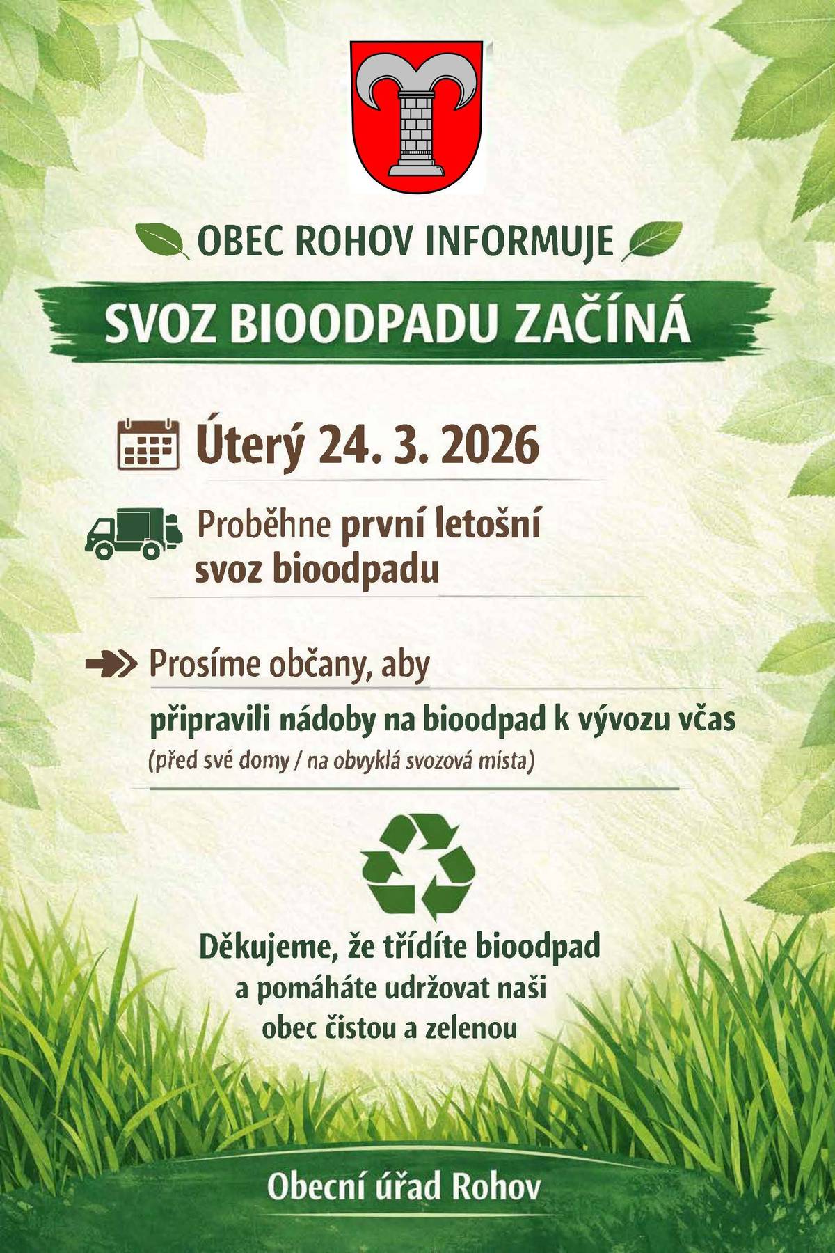 Obecní úřad v Rohově informuje občany o nejbližším termínu svozu                                      BIO ODPADU