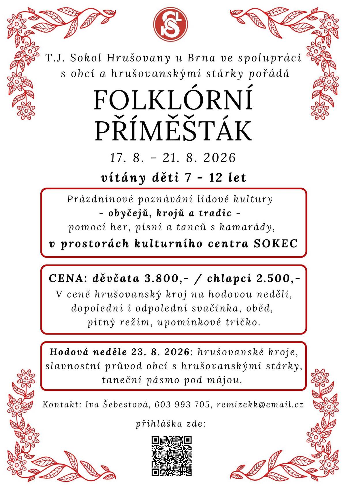 T. J. Sokol a Obec Hrušovany u Brna zve Vaše děti ve věku 7-12 let na Folklórní příměšťák! 🥨🕺