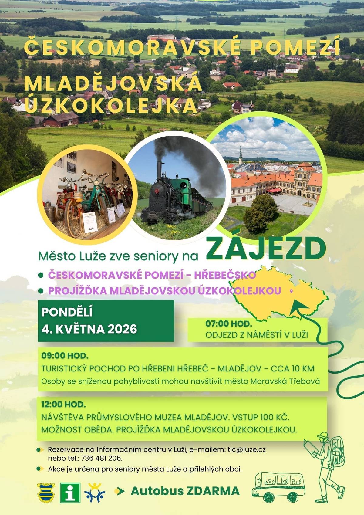Autobus je zajištěn ZDARMA. Akce je určena pro občany města Luže a přilehlých obcí! Zájemci se mohou přihlásit v Informačním centru v Luži.