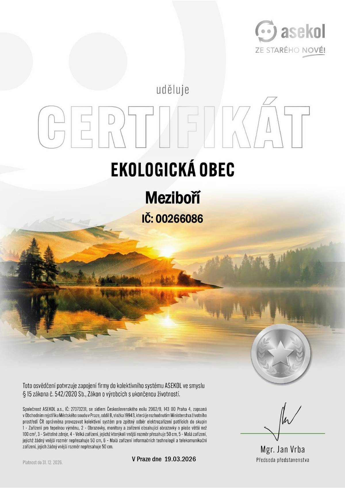 Město Meziboří získalo od společnosti Asekol a.s. stříbrný certifikát „Ekologická obec“ za odpovědný přístup ke sběru a recyklaci elektroodpadu. Toto ocenění potvrzuje naši dlouhodobou snahu chránit životní prostředí a správně nakládat s vysloužilými elektrozařízeními. ♻️ 🙏 Děkujeme všem občanům, kteří třídí odpad a přispívají k ochraně přírody.