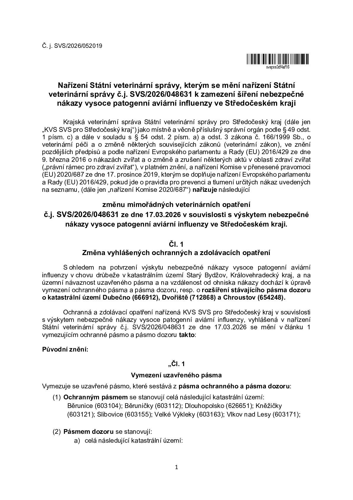 Statni veterinarni sprava vydala nove narizeni k zamezeni sireni nebezpecne nakazy ptaci chripky.