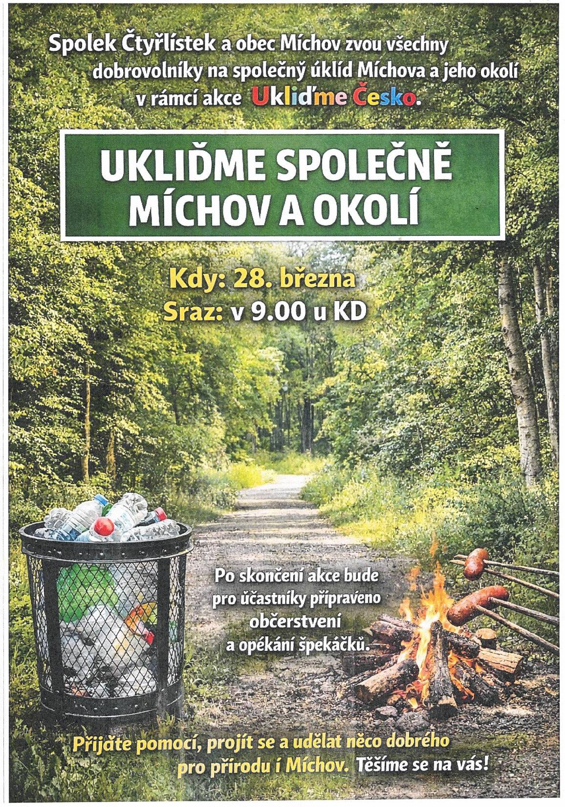 Spolek Čtyřlístek a obec Míchov zvou všechny dobrovolníky v rámci akce Ukliďme Česko na společný úklid Míchova sraz 23.03.2026 v 9 hod. u KD