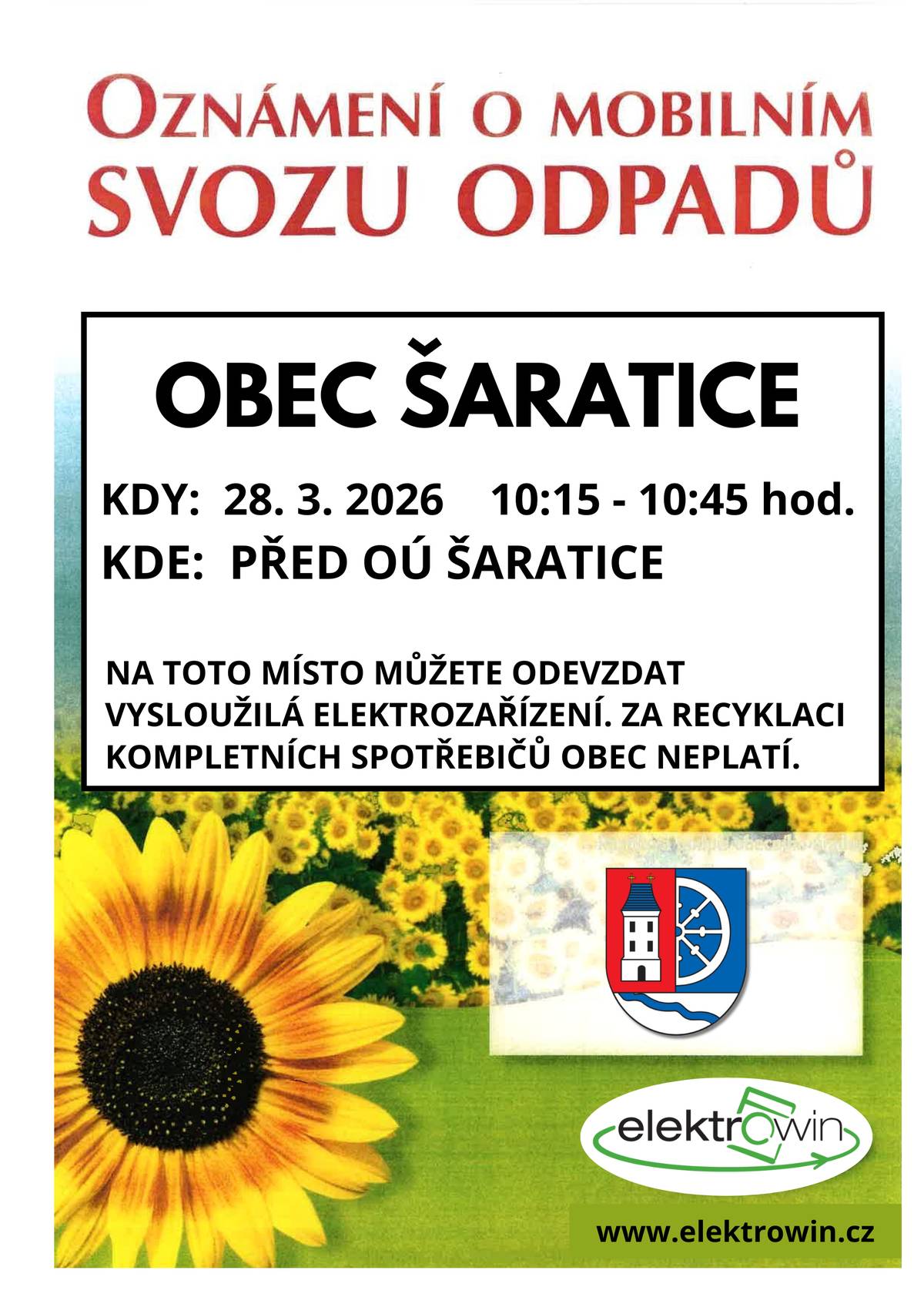 Společnost RESPONO oznamuje, že v sobotu 28. března 2026 v čase od 10.15 do 10.45 hodin v Šaraticích na parkovišti před OÚ proběhne mobilní svoz nebezpečného odpadu a elektrozařízení.