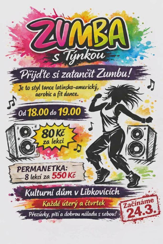 Přijďte si zatančit Zumbu.  Každé úterý a čtvrtek od 18:00 do 19:00.  Kulturní dům v Libkovicích pod Řípem.  Cena za lekci 80,-  Začínáme 24.3. 2026