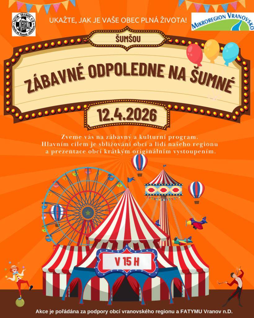 Kulturně zábavné odpoledne na Šumné  12.4.2026 od 15 hod