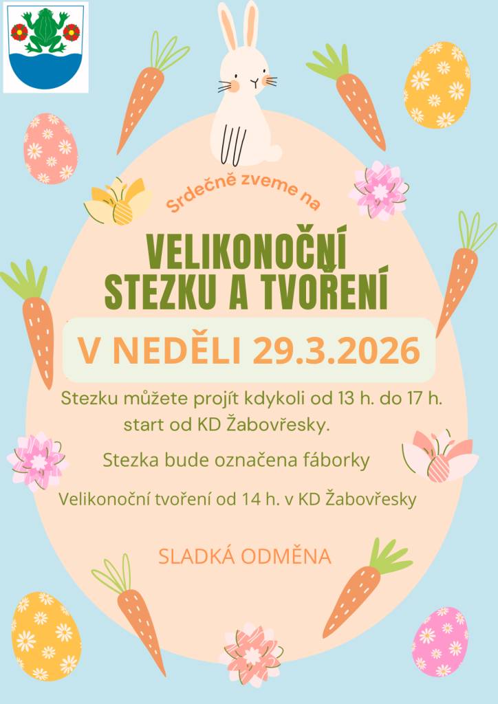 Srdečně zveme na Velikonoční stezku dne 29.3.2026. Stezku můžete projít kdykoli od 13:00 hod. do 17:00 hod. start od KD Žabovřesky. Velikonoční tvoření od 14:00 hod. v KD.