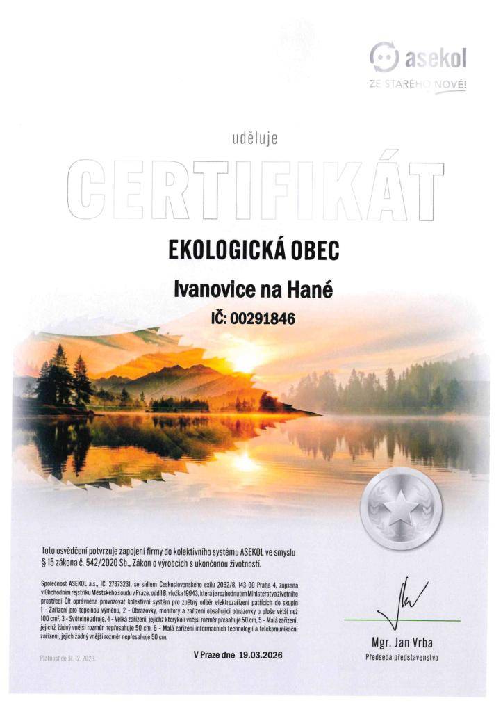 Firma ASEKOL a.s.udělila městu Ivanovice n.H. stříbrný certifikát Ekologická obec. Je to ocenění za dlouhodobé zapojení ve sběru a recyklaci vysloužilých elektrozařízení, čímž se chrání příroda a snižuje ekologická zátěž.
