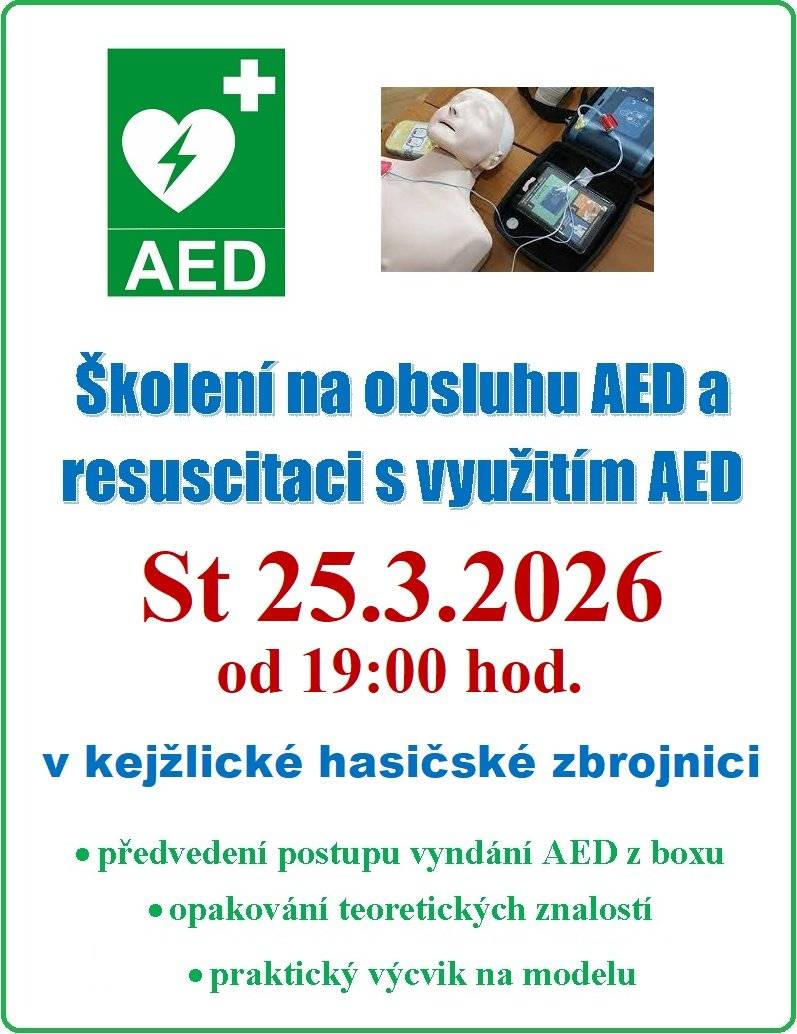 Vážení občané, SDH Kejžlice Vás srdečně zve na školení na obsluhu AED a resuscitaci s využitím AED konané tuto středu 25. března 2026 od 19:00 hod. v kejžlické hasičské zbrojnici. Školení je určené pro širokou veřejnost. Kdo máte zájem, neváhejte a přijďte!!!