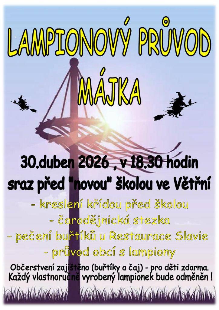 30. dubna 2026 v 18:30 hodin sraz před ZŠ Větřní