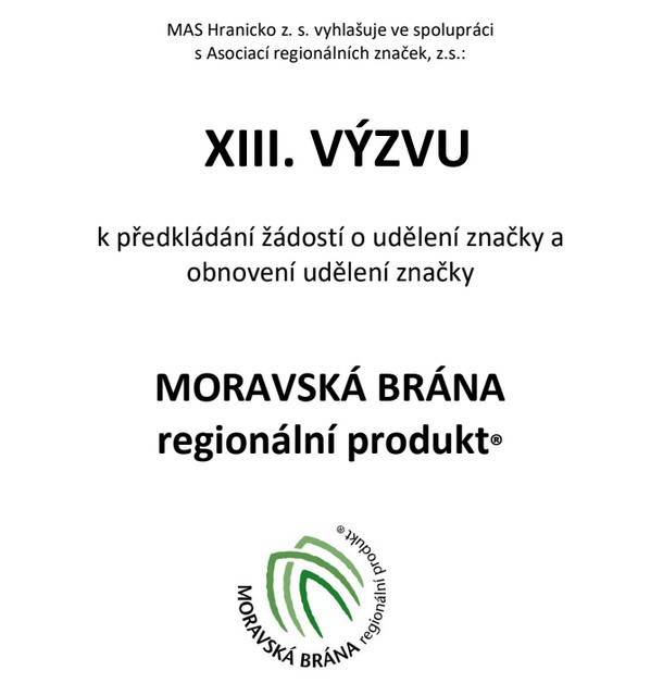 MAS Hranicko z. s. vyhlásila XIII. Výzvu k předkládání žádostí o udělení značky MORAVSKÁ BRÁNA regionální produkt.