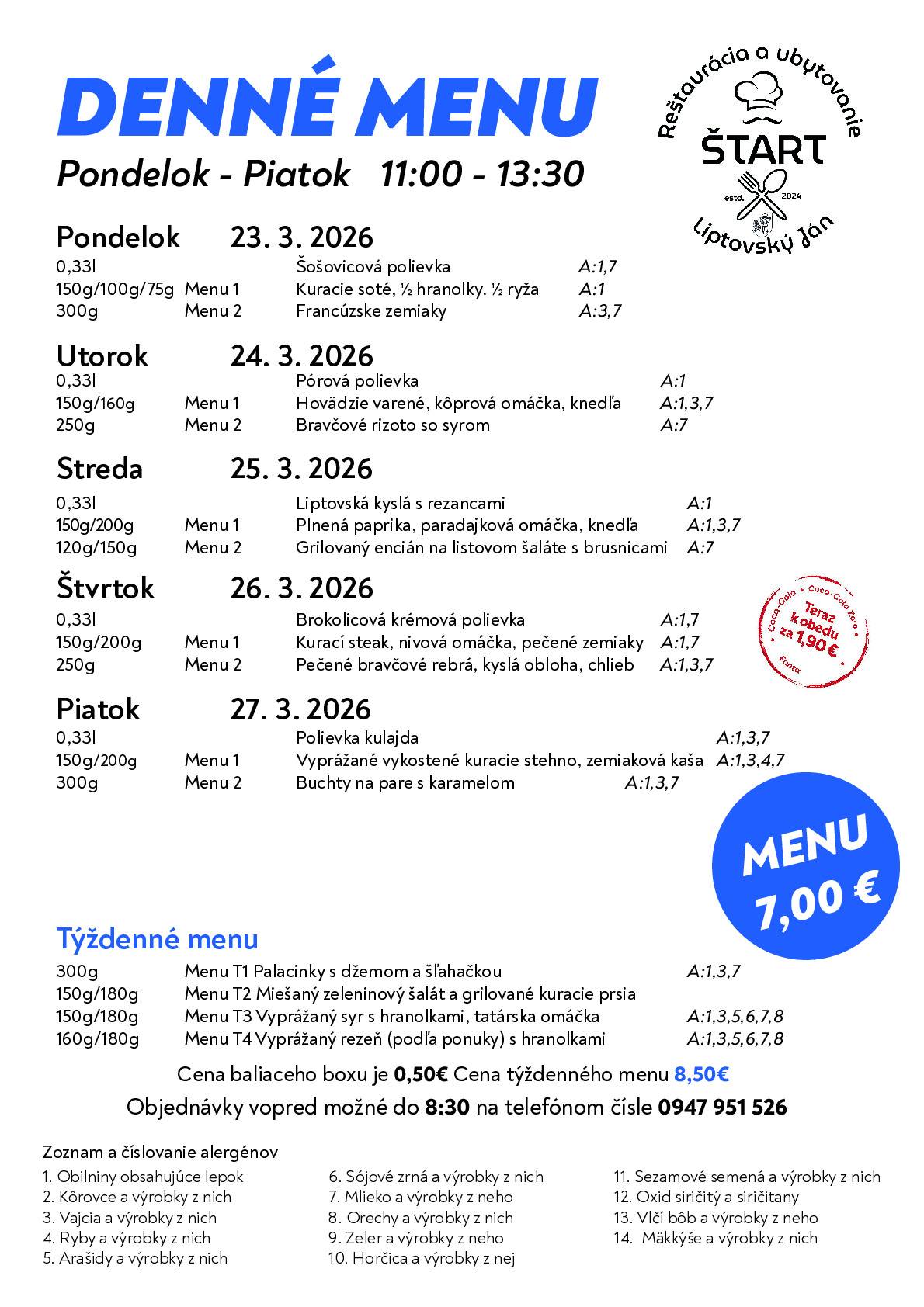 Veríme, že aj budúci týždeň si v našej reštaurácii Štart vyberiete jedlo z týchto chutných jedál. Prajeme Vám dobrú chuť!