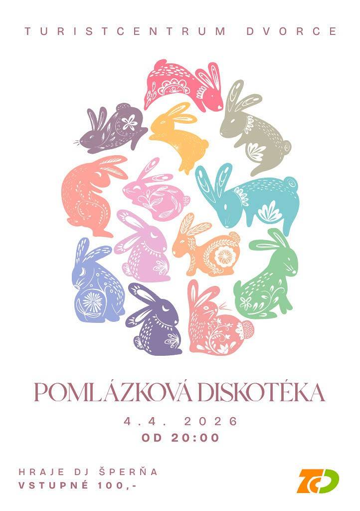 TURISTCENTRUM Dvorce srdečně zve na Pomlázkovou diskotéku v sobotu 4. 4. 2026 od 20:00 hodin v sále TCD.  Bližší informace najdete na plakátu.