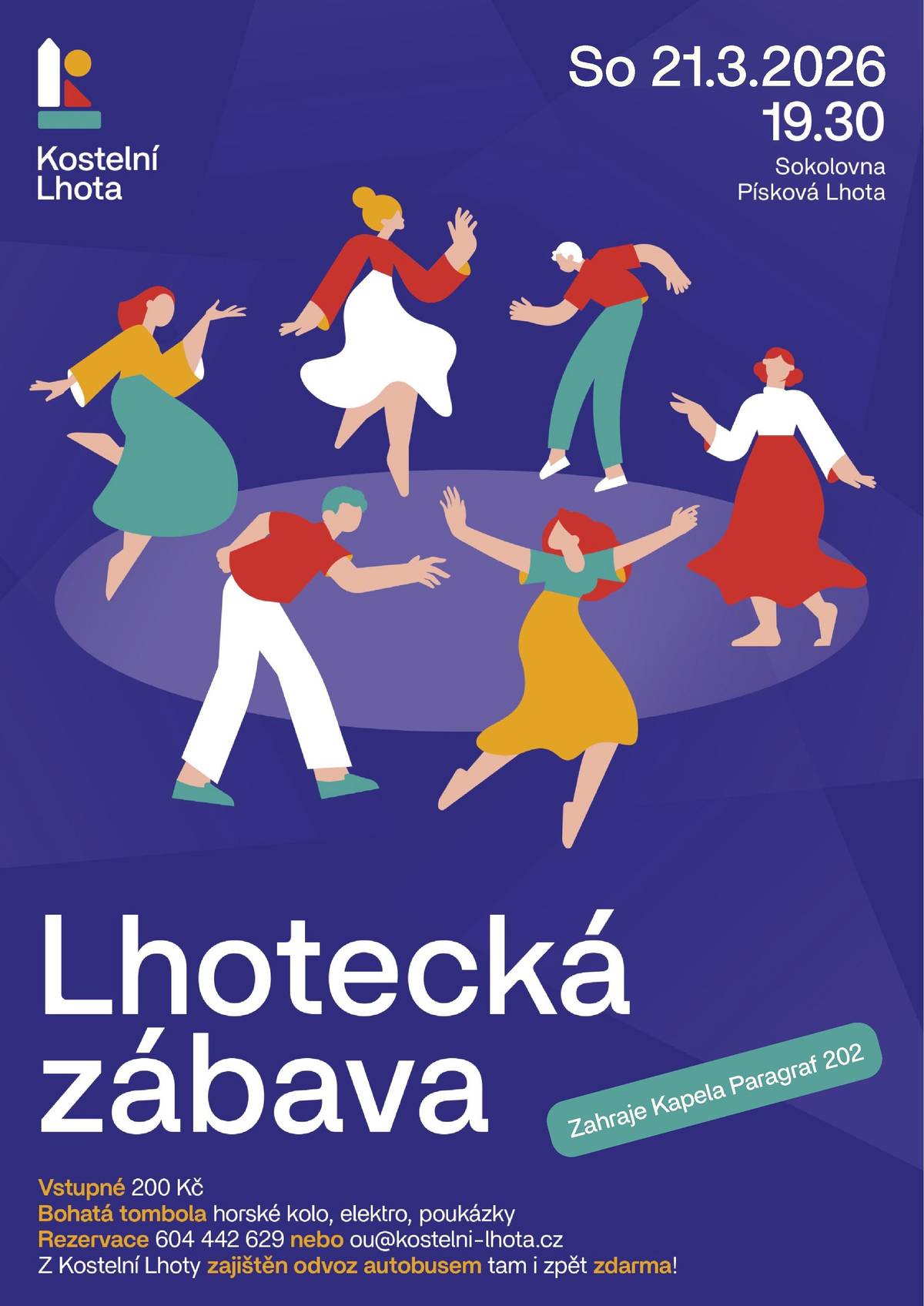 9:00    Ukliďme svět, ukliďme Kostelku - sraz u OU nebo u MŠ 15:00  Kostelka - Semice B - první fotbalový zápas jara 19:30  Lhotecká zábava - odjezd autobusu tam, ve 2 a 2:30 zpět            bohatá tombola /první místo horské kolo/, kapela Paragraf 202   Neděle - 14:00 - Zážitková ochutnávka vody v ateliéru Jetelíčkov