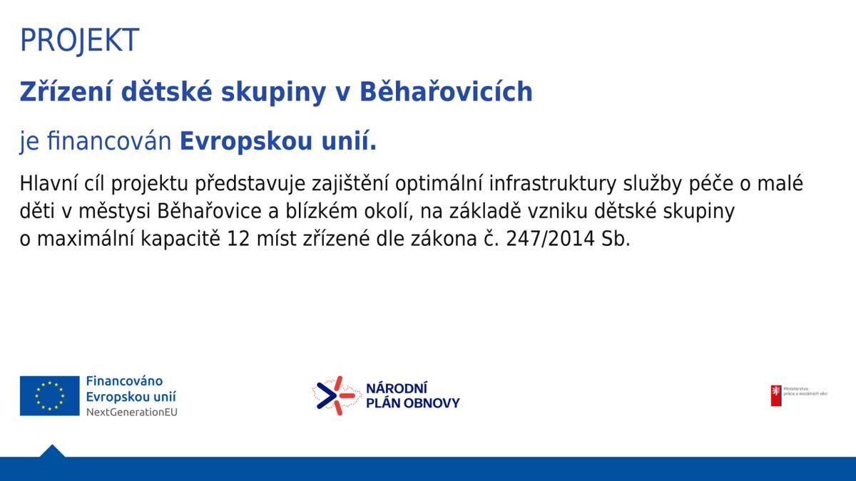 Dotace na projekt dětská skupina